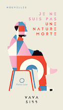Je ne suis pas une nature morte